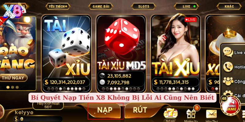 bí quyết nạp tiền x8 không bị lỗi ai cũng nên biết
