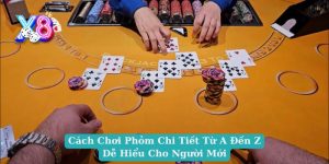 Cách Chơi Phỏm Chi Tiết Từ A Đến Z Dễ Hiểu Cho Người Mới