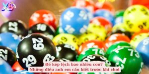 đề kép lệch bao nhiêu con những điều anh em cần biết trước khi chơi
