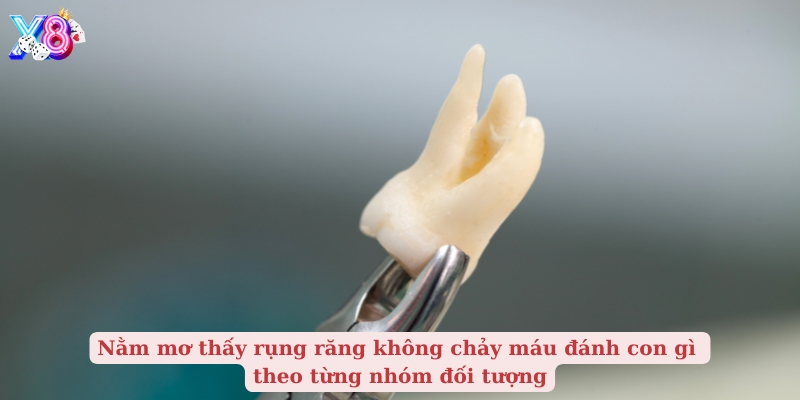 nằm mơ thấy rụng răng không chảy máu