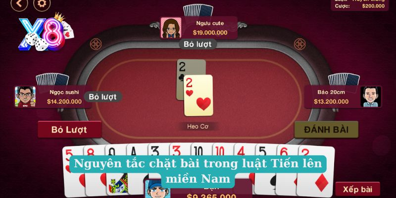 Nguyên tắc chặt bài trong luật Tiến lên miền Nam
