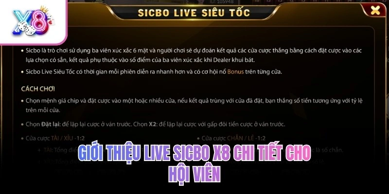 Giới thiệu Live Sicbo X8 chi tiết cho hội viên