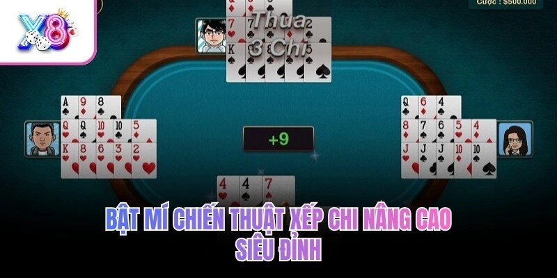 Bật mí chiến thuật xếp chi nâng cao siêu đỉnh 