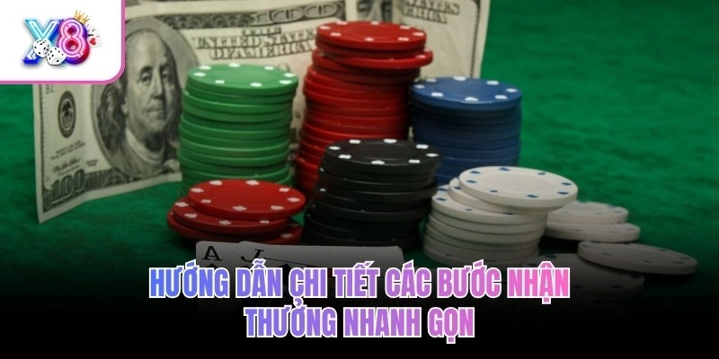 Hướng dẫn chi tiết các bước nhận thưởng nhanh gọn